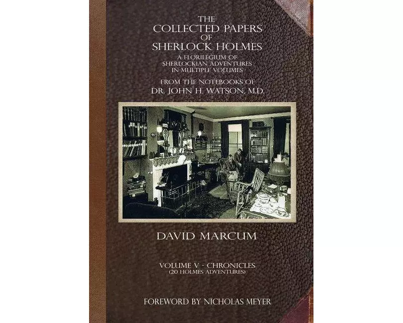 The Collected Papers of Sherlock Holmes - Volume 5