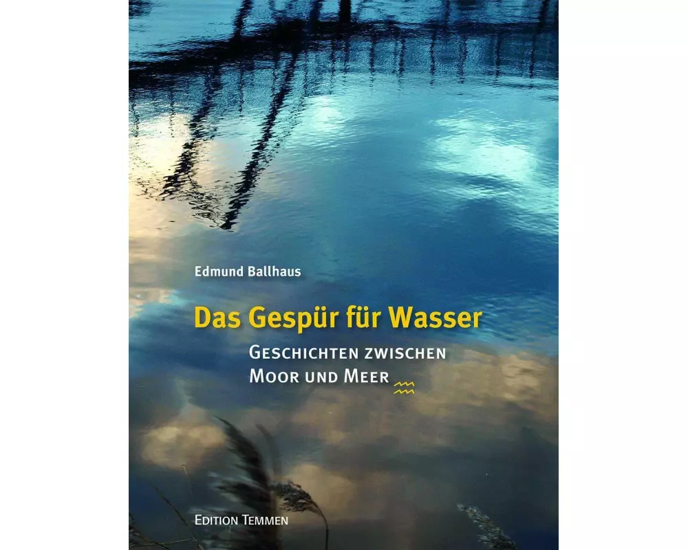 Das Gespür für Wasser