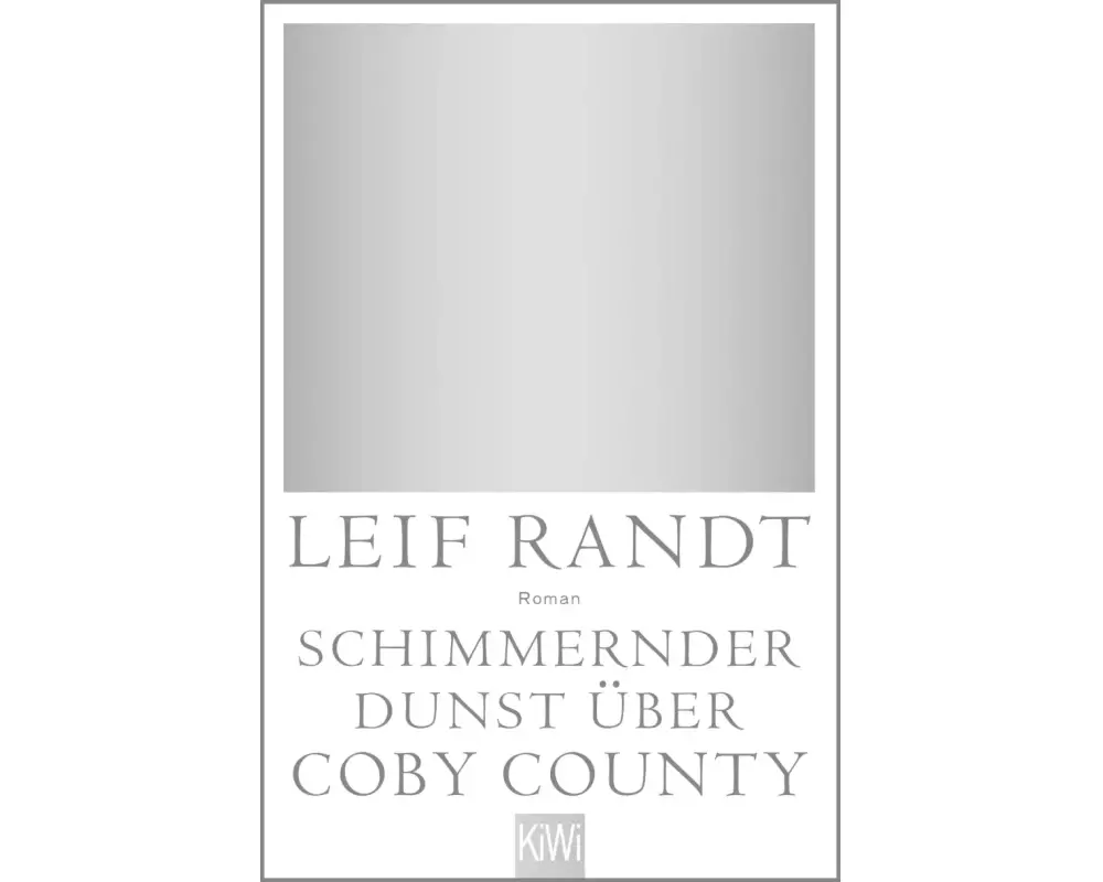 Schimmernder Dunst über CobyCounty