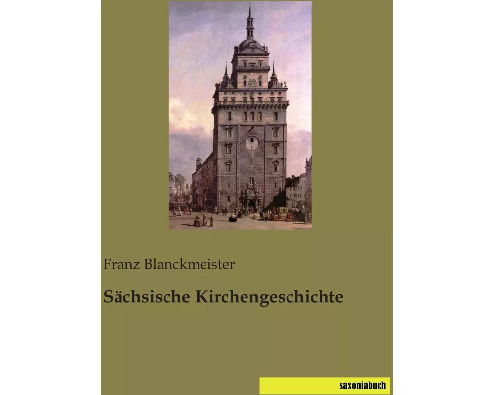 Sächsische Kirchengeschichte