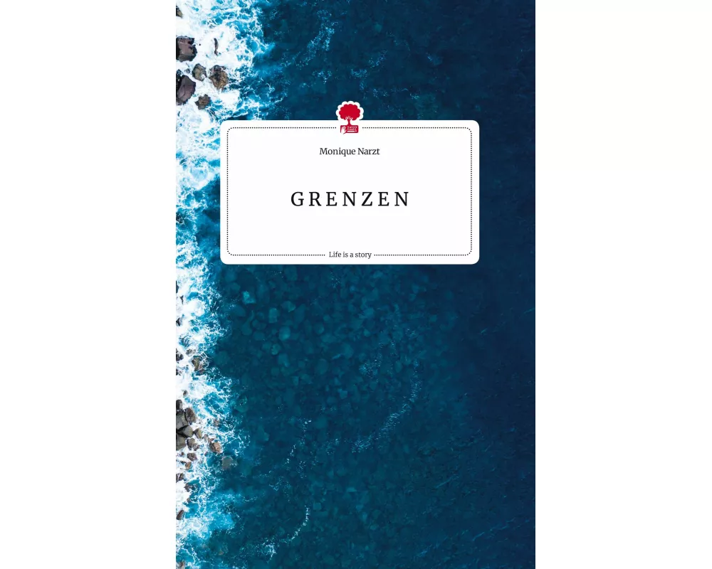 G R E N Z E N. Life is a Story - story.one