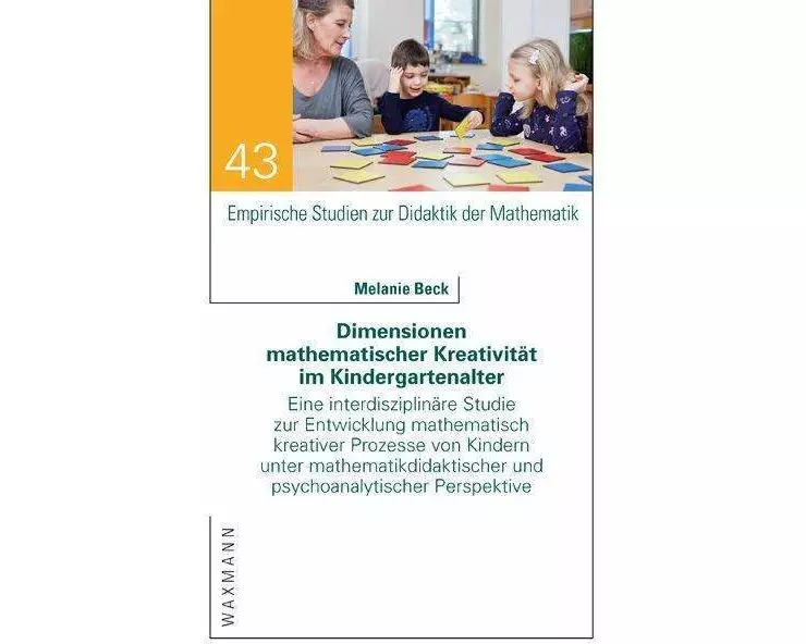 Dimensionen mathematischer Kreativität im Kindergartenalter