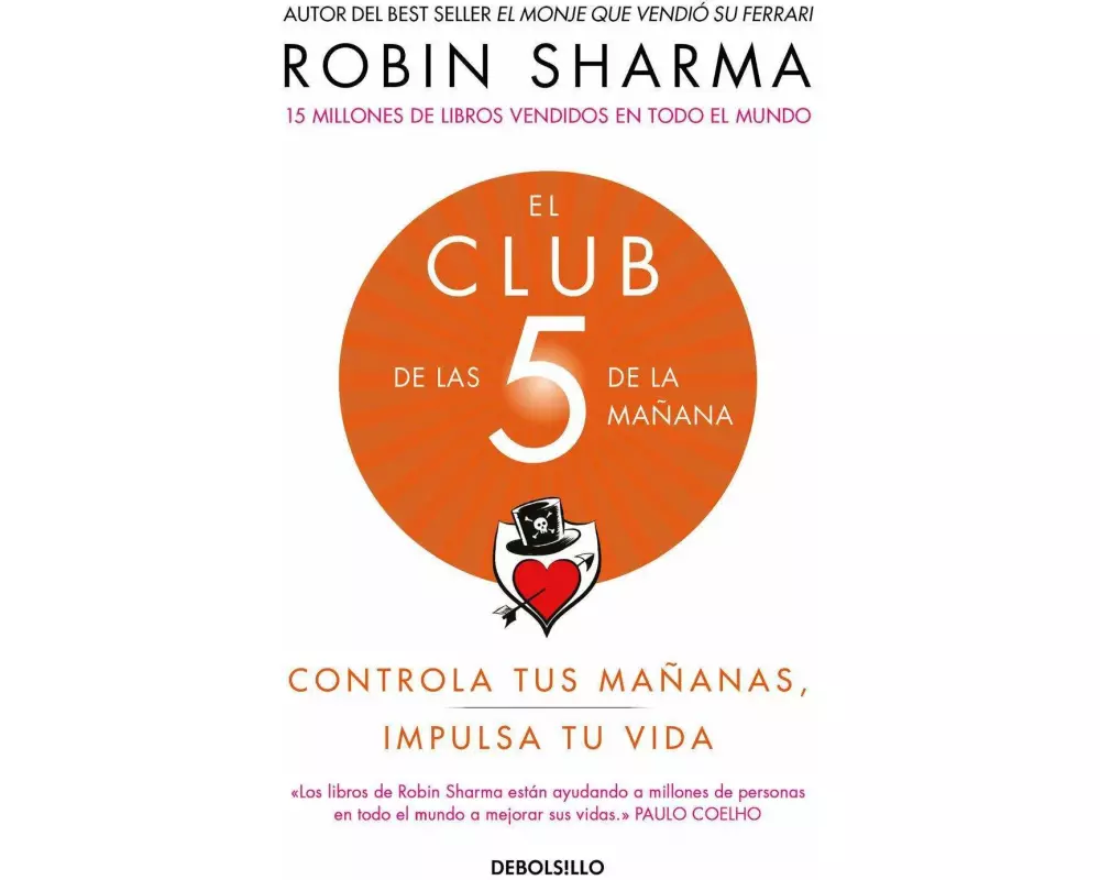 El Club de las 5 de la mañana : controla tus mañanas, impulsa tu vida