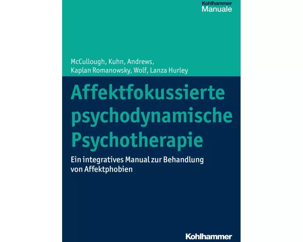 Affektfokussierte psychodynamische Psychotherapie