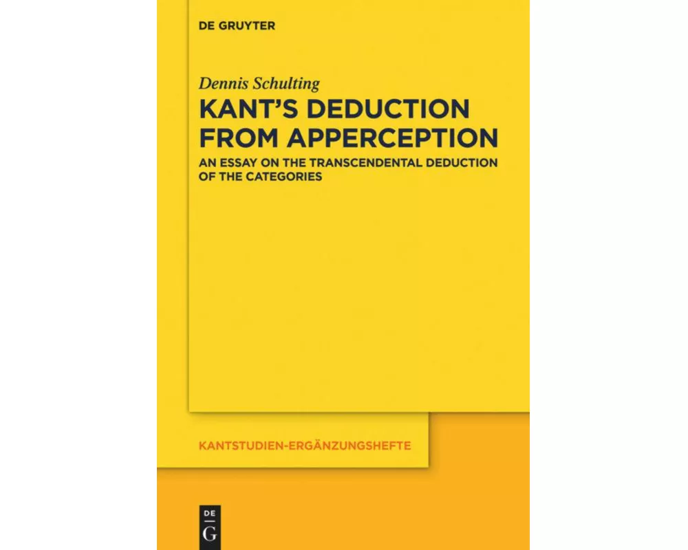 Kant's Deduction From Apperception