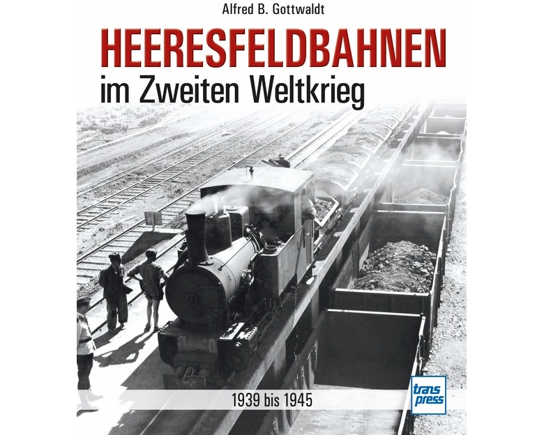 Heeresfeldbahnen im Zweiten Weltkrieg