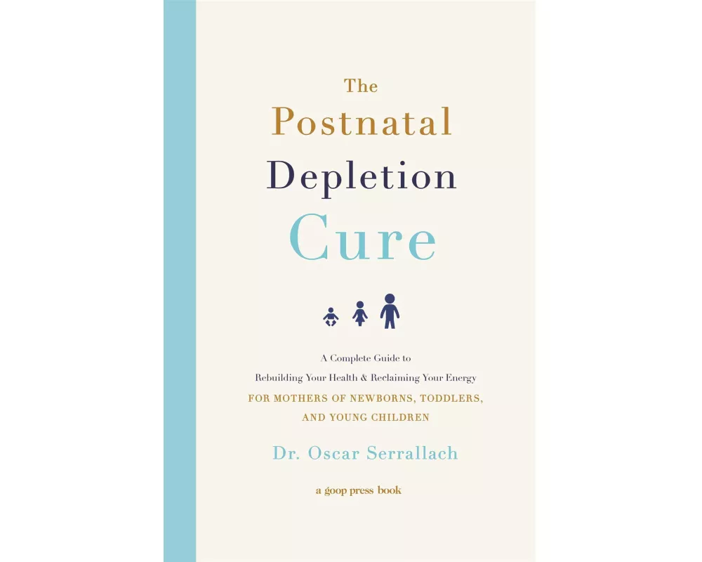 The Postnatal Depletion Cure