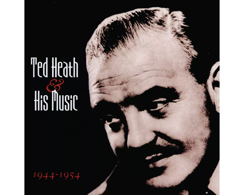 And His Music 1944-1954