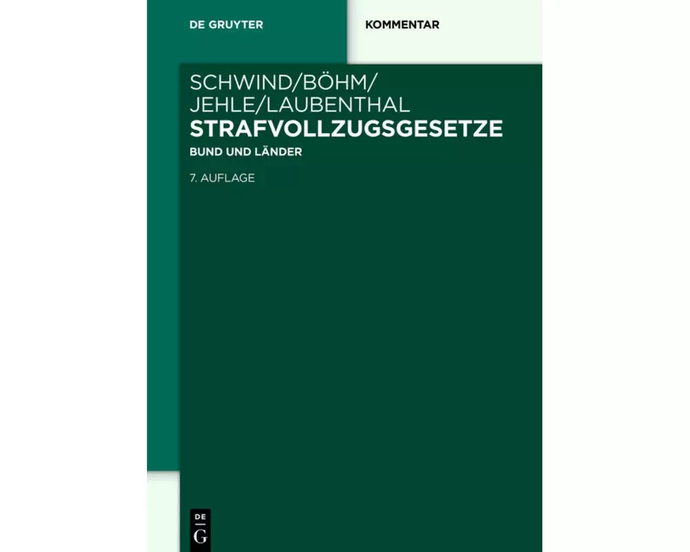 Strafvollzugsgesetze (StVollzG)