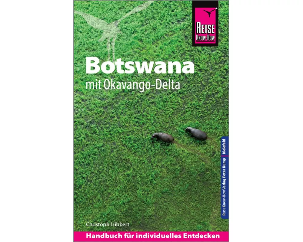 Reise Know-How Reiseführer Botswana mit Okavango-Delta