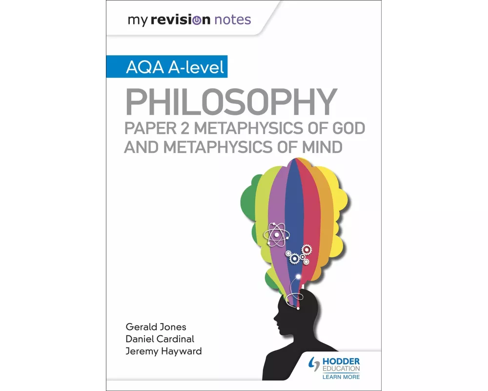My Revision Notes: AQA A-level Philosophy Paper 2 Metaphysics of God and Metaphysics of mind
