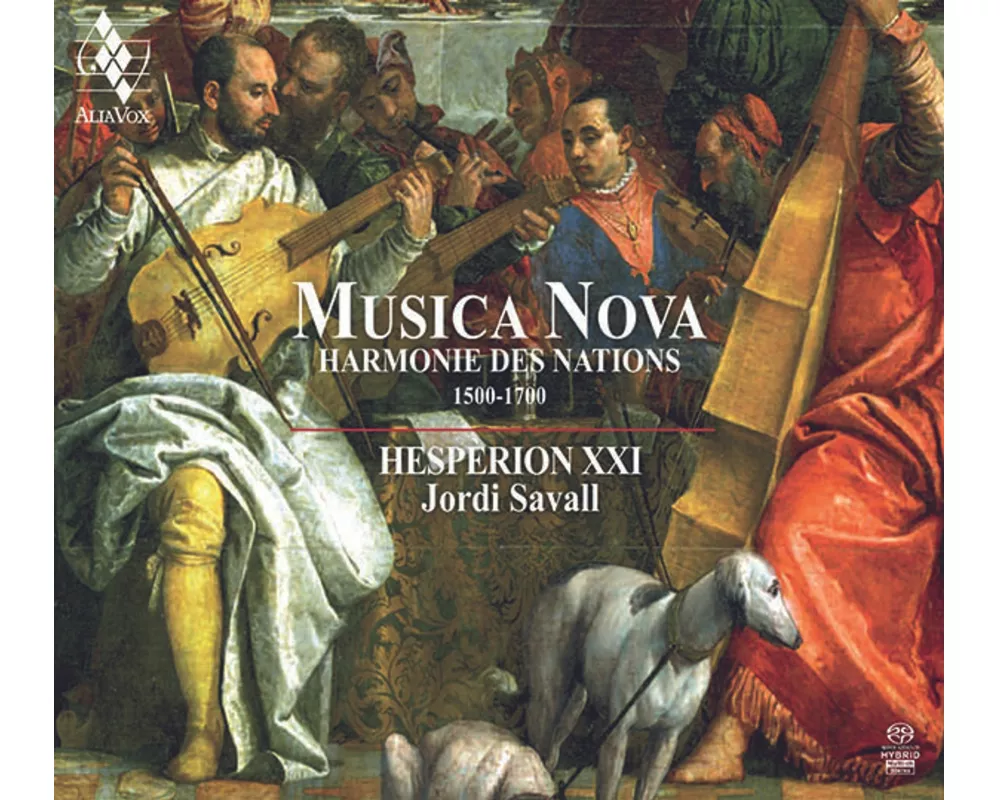 Musica Nova: Harmonie Des Nations 1500-1700