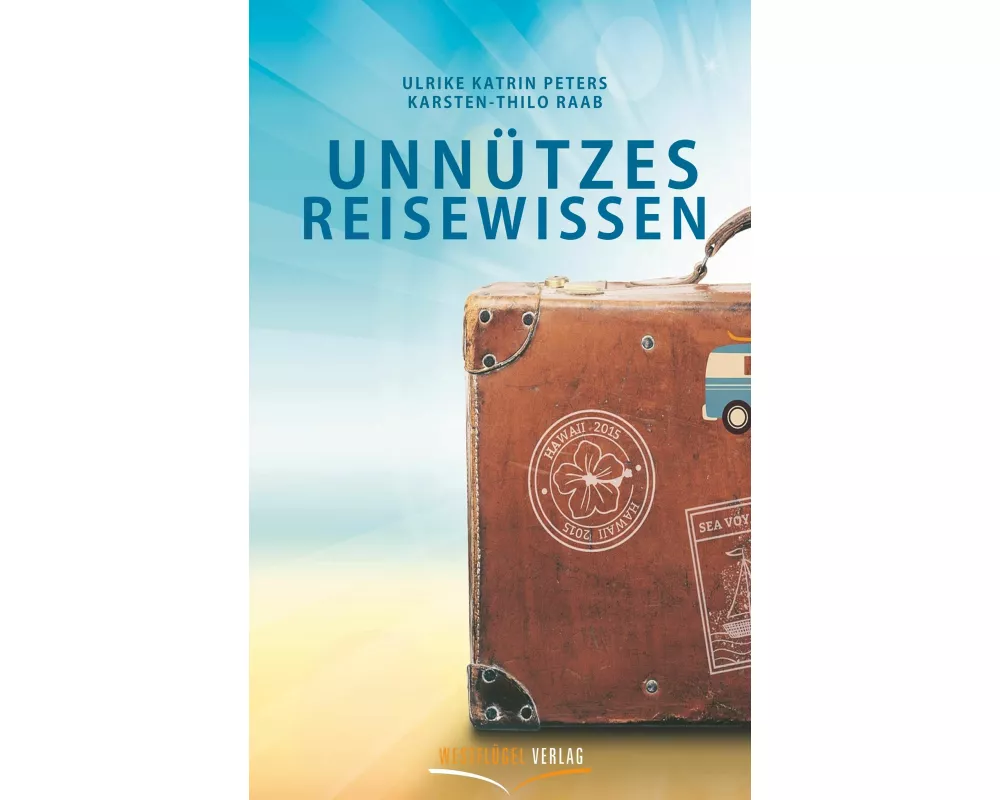 Unnützes Reisewissen