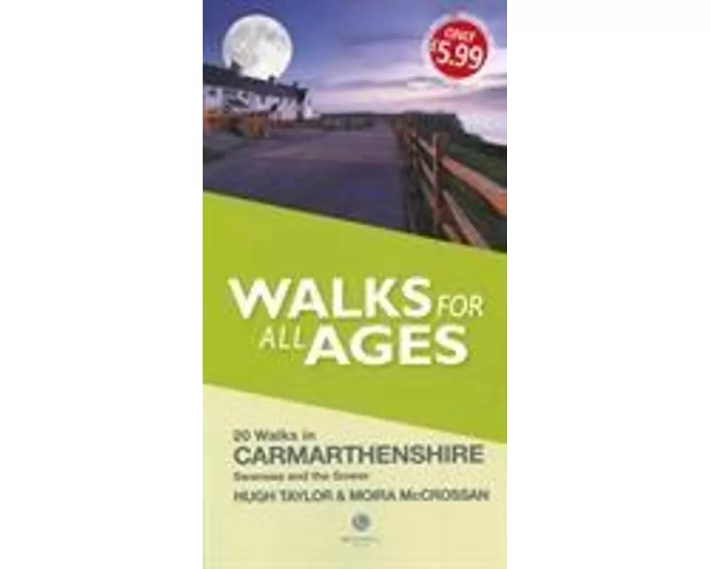 Walks for All Ages Carmarthenshire