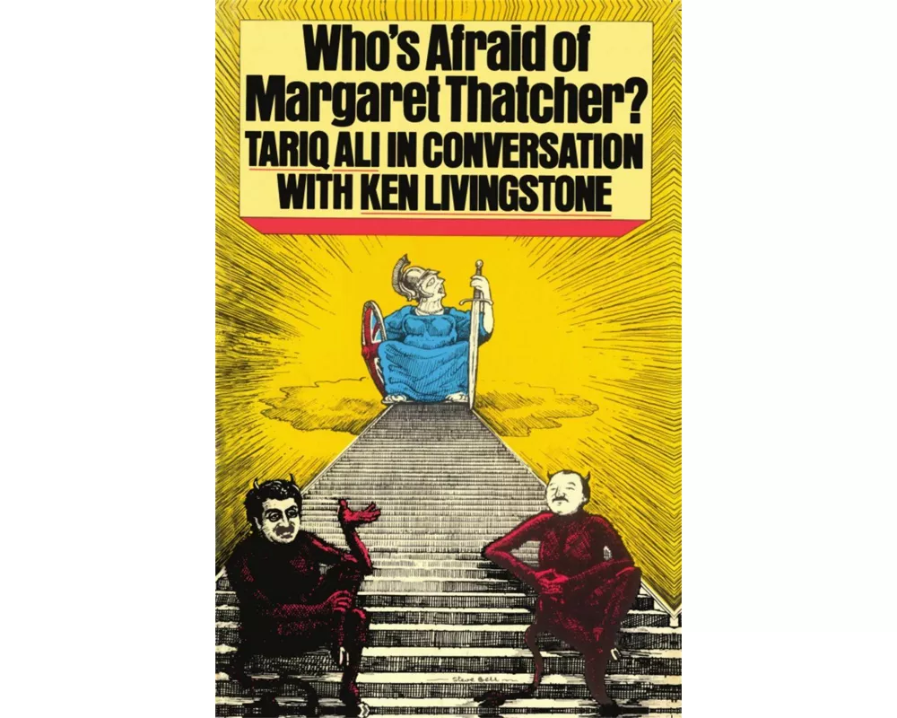 Who's Afraid of Margaret Thatcher?