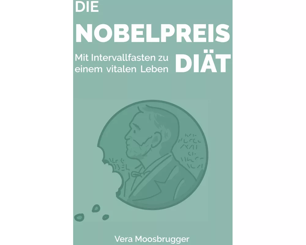Die Nobelpreis-Diät
