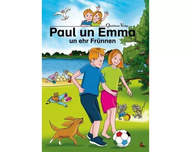 Paul un Emma un ehr Frünnen. West-Plattdeutsche Ausgabe