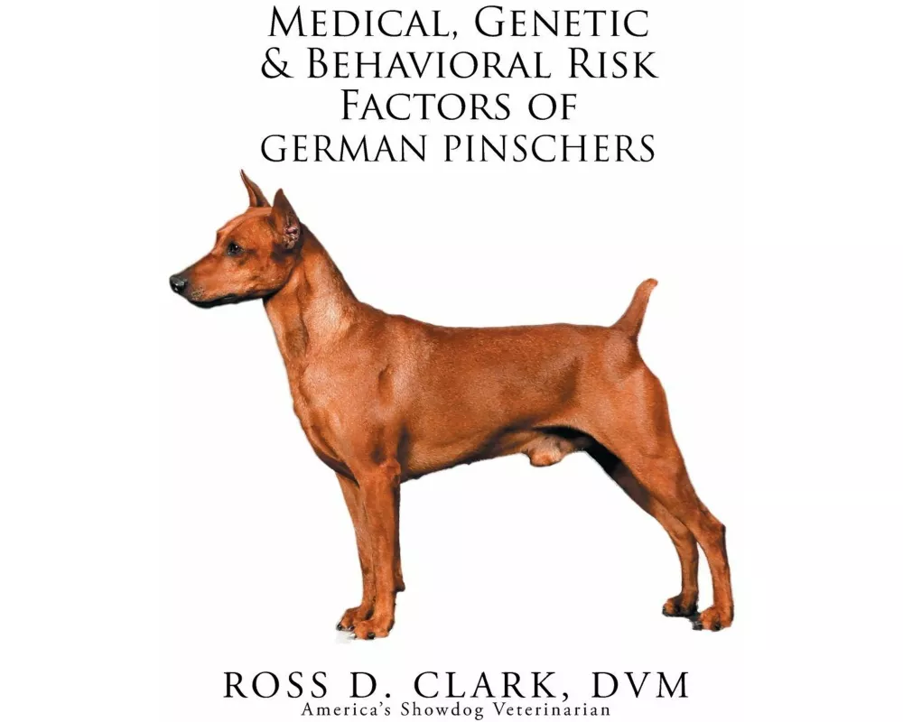 Medical, Genetic & Behavioral Risk Factors of German Pinschers