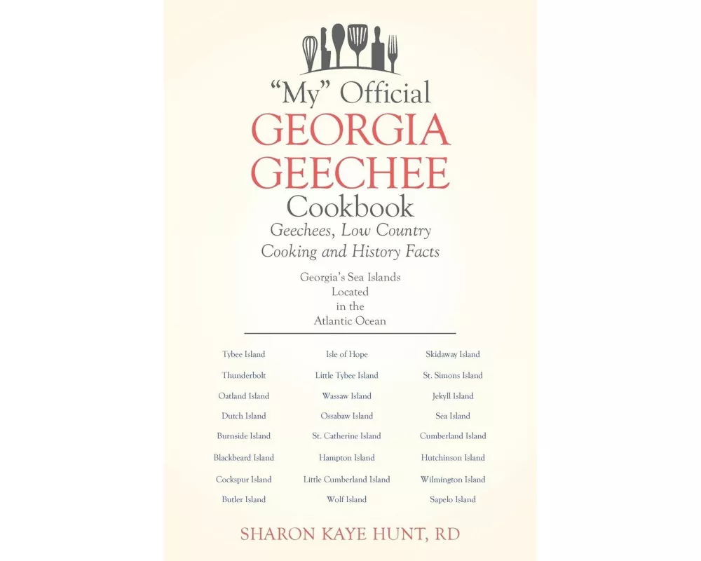 "My" Official Georgia Geechee Cookbook
