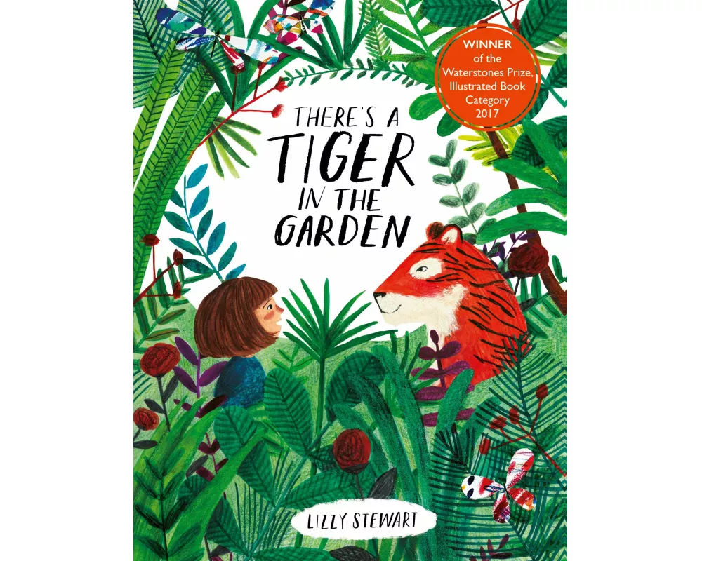 There's a Tiger in the Garden