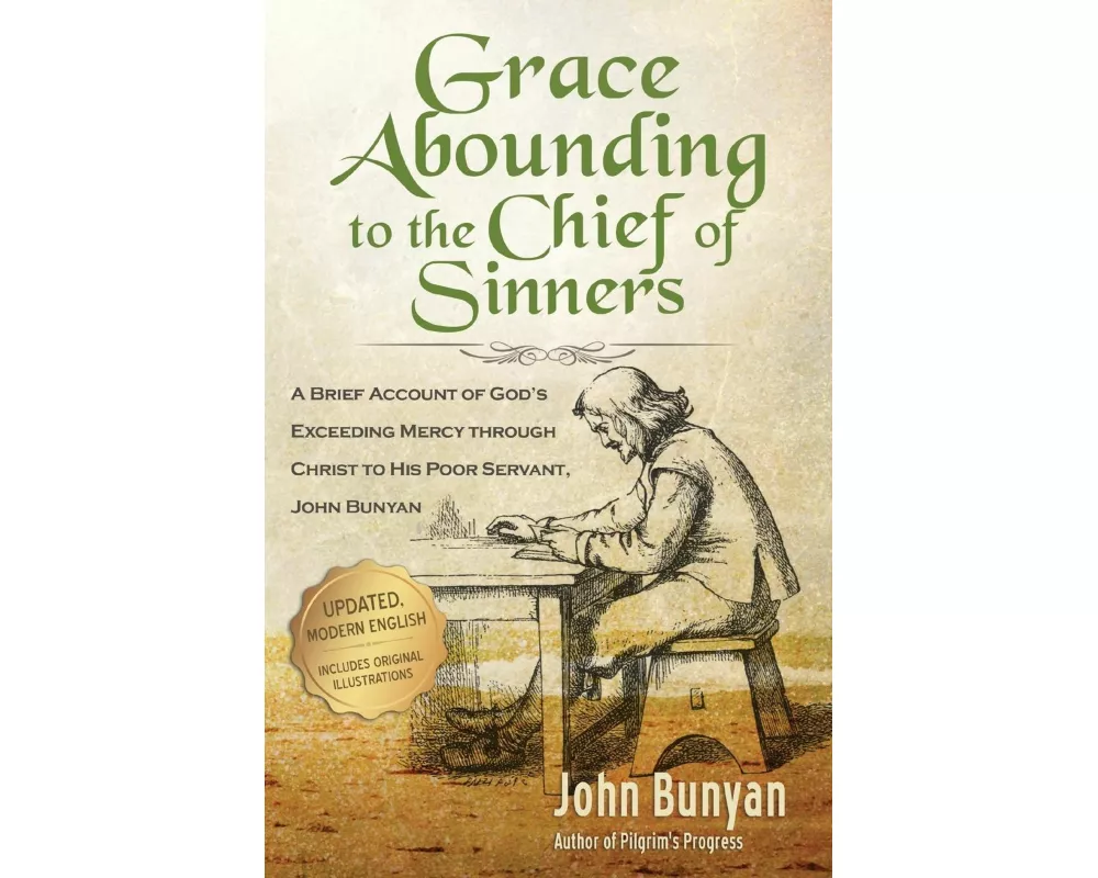 Grace Abounding to the Chief of Sinners - Updated Edition