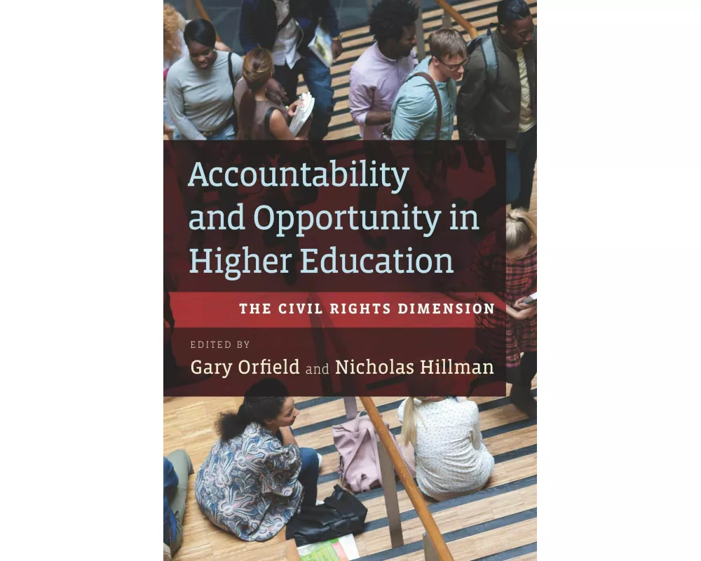 Accountability and Opportunity in Higher Education