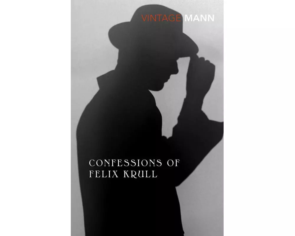 Confessions Of Felix Krull