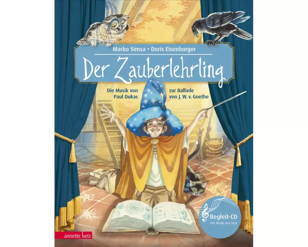 Der Zauberlehrling (Das musikalische Bilderbuch mit CD und zum Streamen)