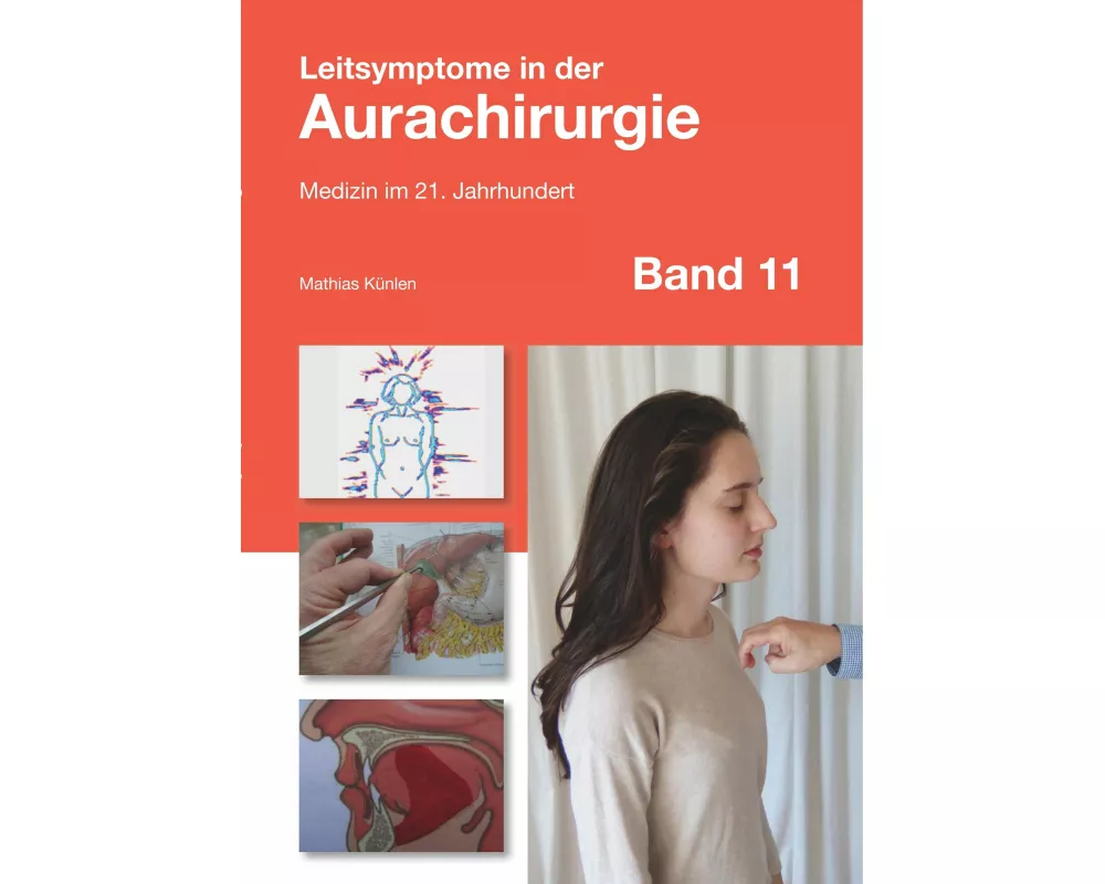 Leitsymptome in der Aurachirurgie Band 11