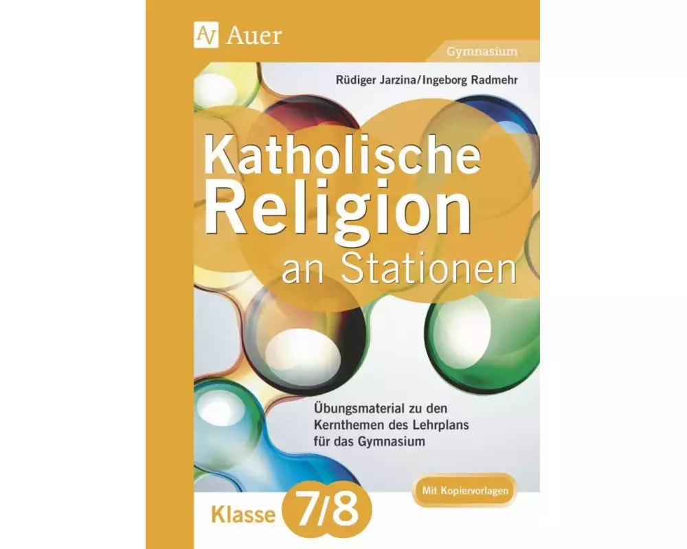 Katholische Religion an Stationen 7-8 Gymnasium