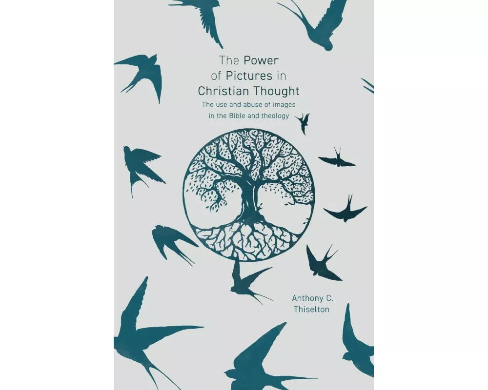 The Power of Pictures in Christian Thought