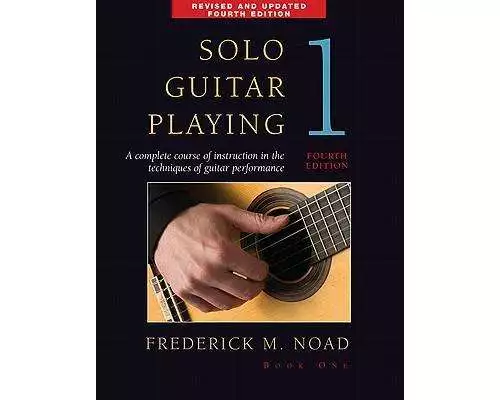Solo Guitar Playing - Book 1, 4th Edition