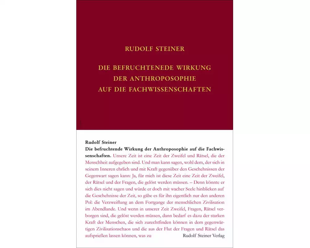 Die befruchtende Wirkung der Anthroposophie auf die Fachwissenschaften