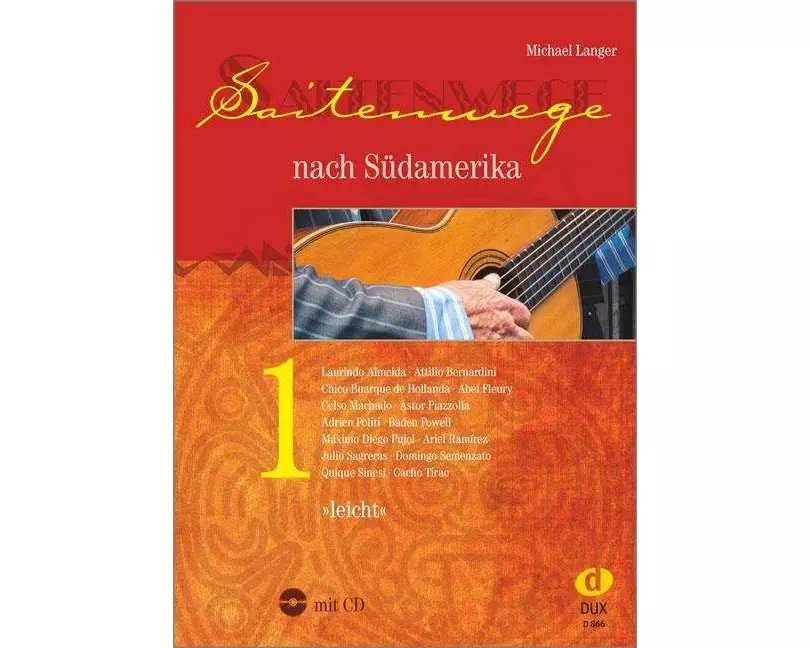 Saitenwege nach Südamerika 1