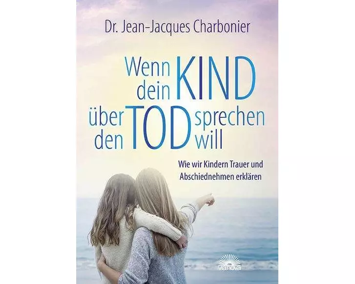 Wenn Dein Kind über den Tod sprechen will