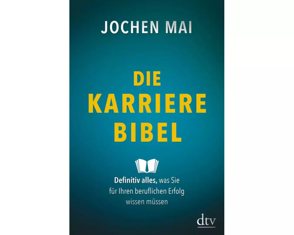 Die Karriere-Bibel