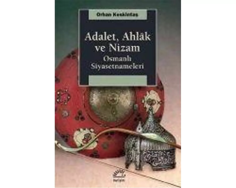 Adalet, Ahlak ve Nizam