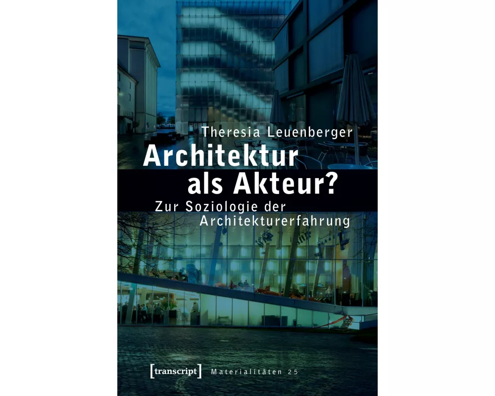 Architektur als Akteur?