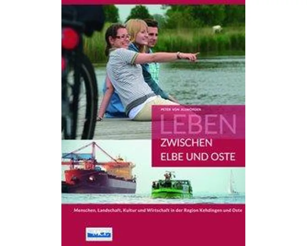 Leben zwischen Elbe und Oste