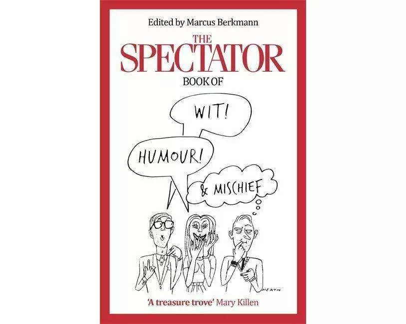 The Spectator Book of Wit, Humour and Mischief