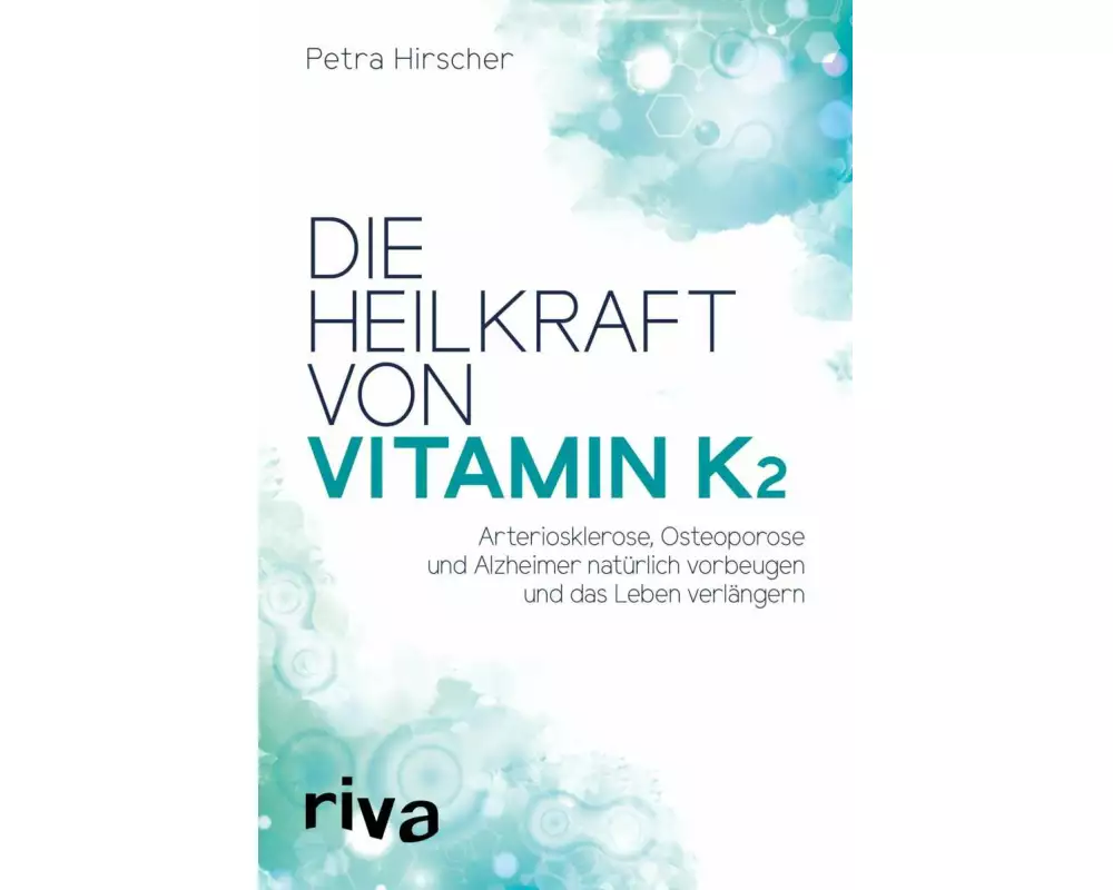 Die Heilkraft von Vitamin K2