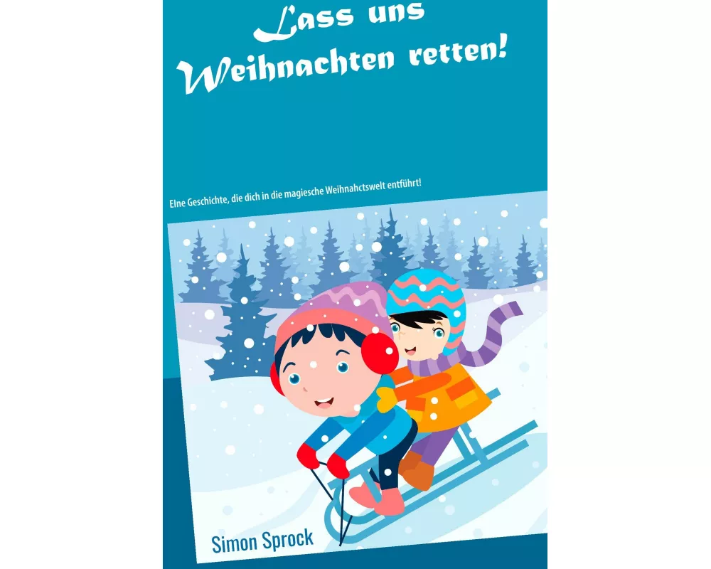Lass uns Weihnachten retten!