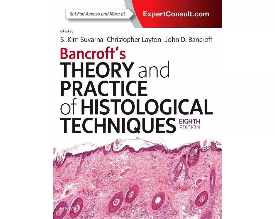 Bancroft's Theory and Practice of Histological Techniques