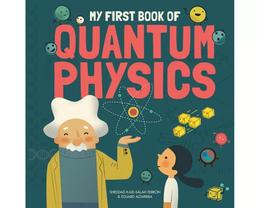My First Book of Quantum Physics