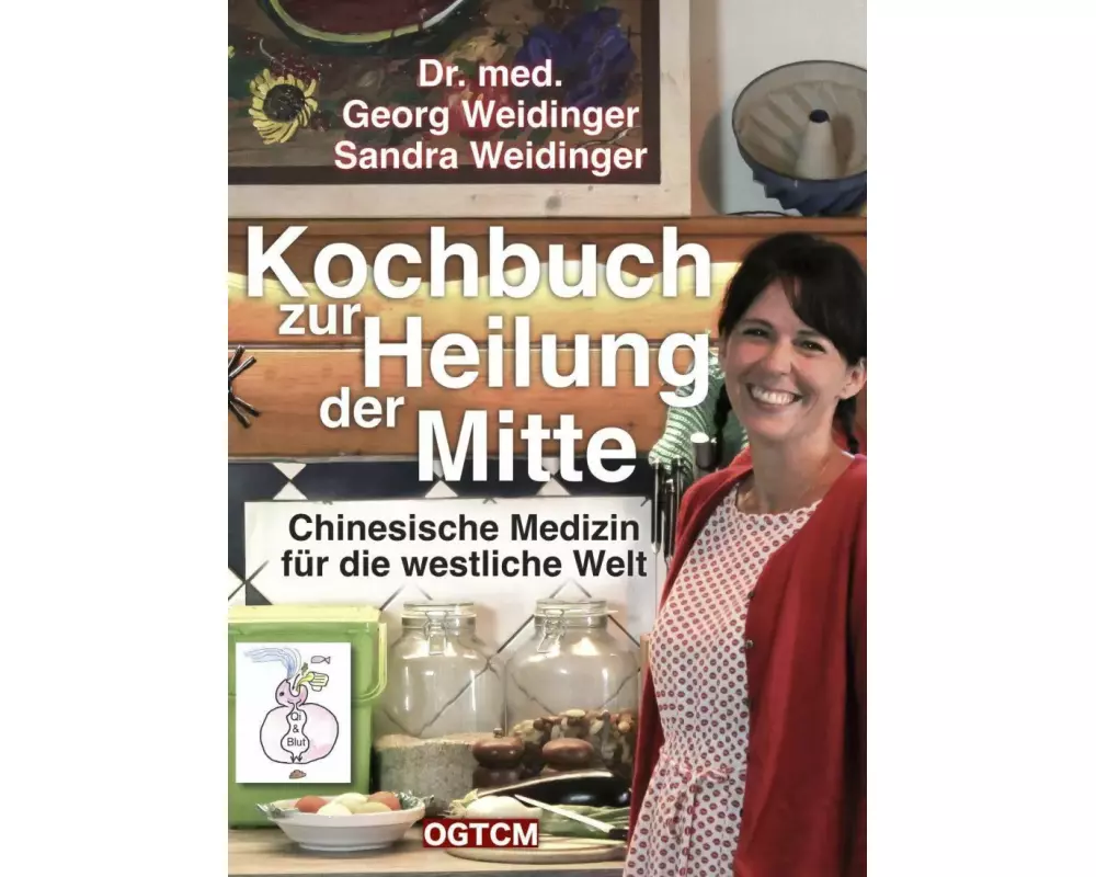 Kochbuch zur Heilung der Mitte