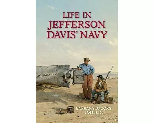 Life in Jefferson Davis' Navy