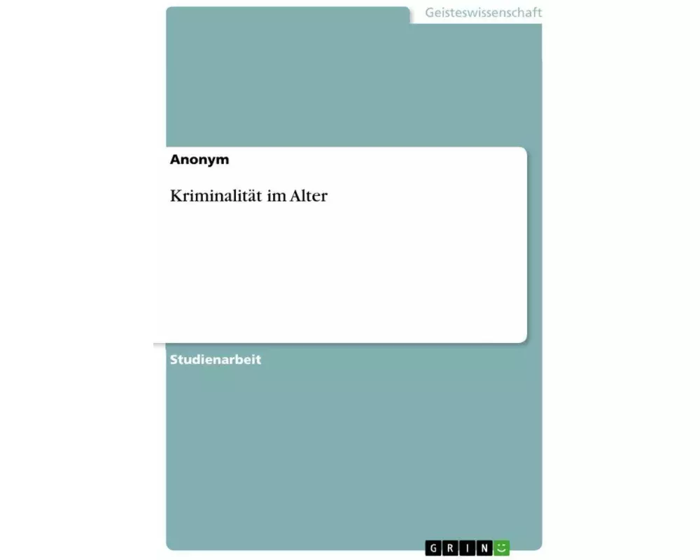 Kriminalität im Alter