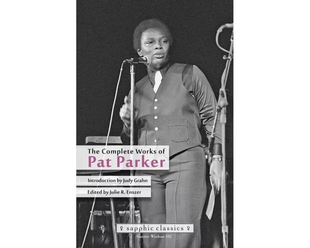 The Complete Works of Pat Parker