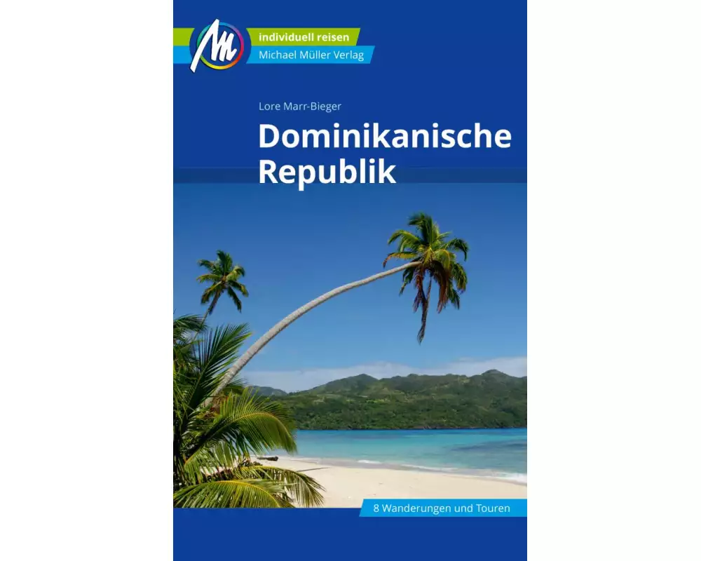Dominikanische Republik Reiseführer Michael Müller Verlag