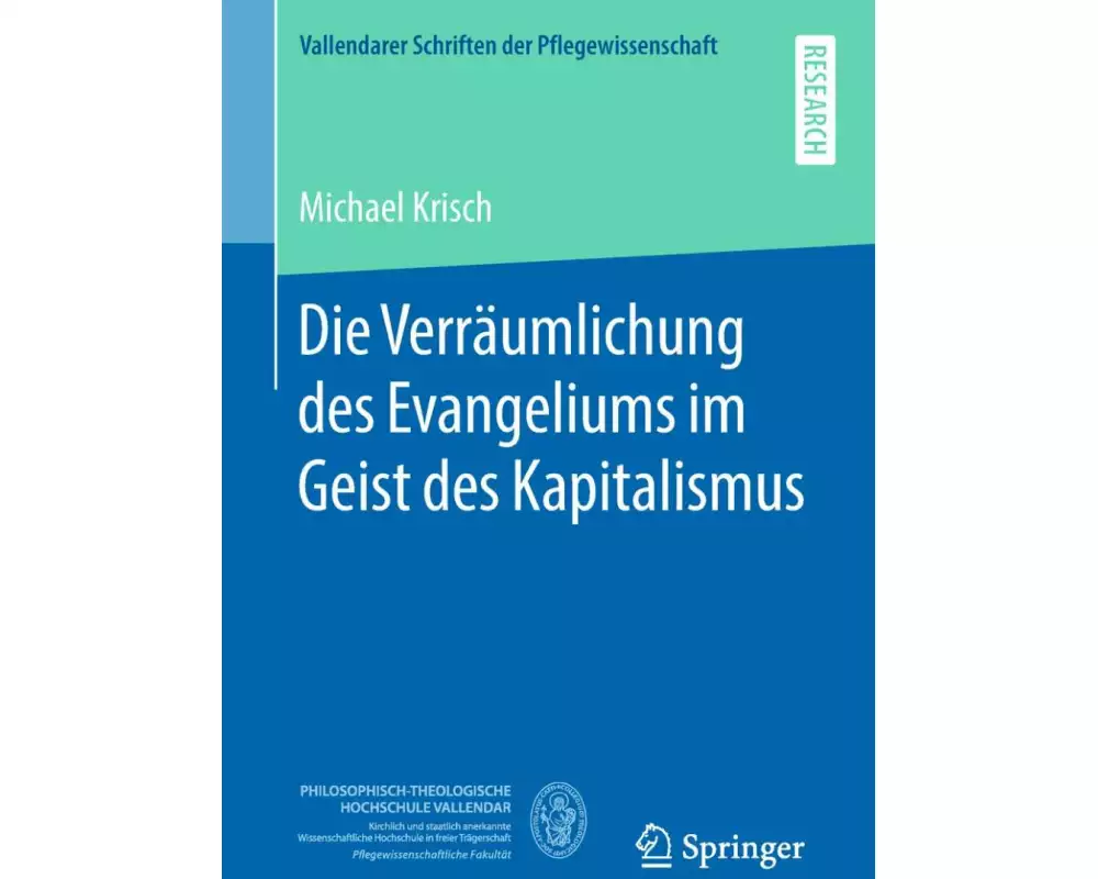 Die Verräumlichung des Evangeliums im Geist des Kapitalismus